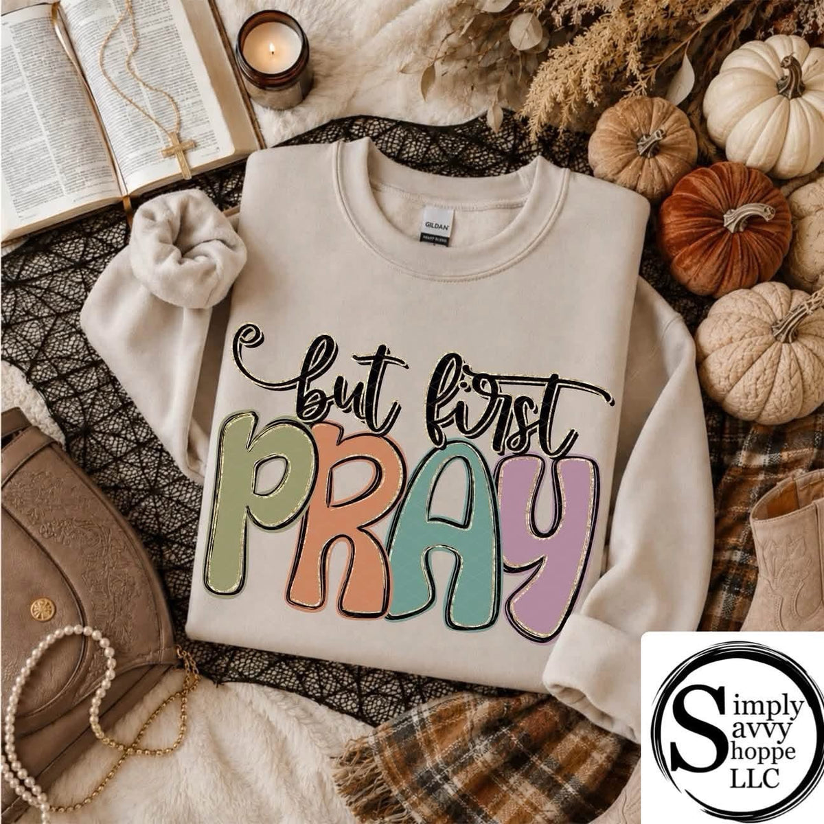 But First Pray