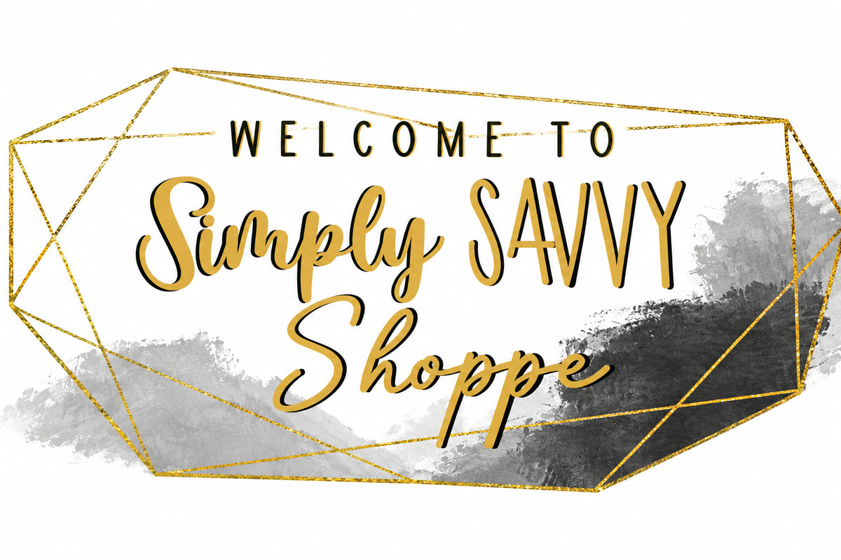 A decorative welcome sign graphic reading 'Welcome to Simply Savvy Shoppe' with gold script and block lettering over a white background, black geometric outline, and a gray watercolor mountain scene.